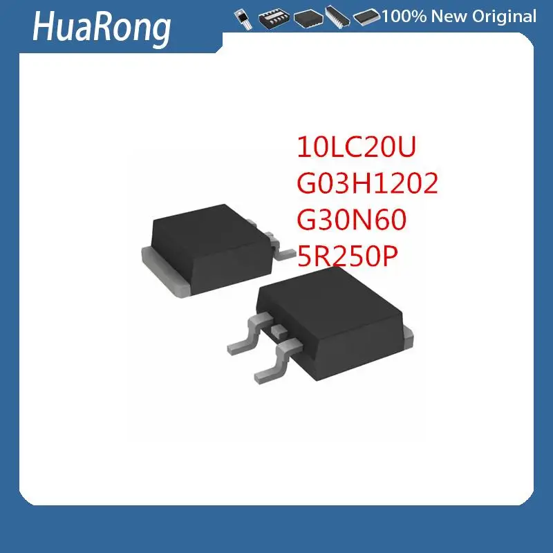 10Pcs/Lot 10LC20U G03H1202 IGB03N120H2 G30N60 SGB30N60 5R250P IPB50R250CP TO-263