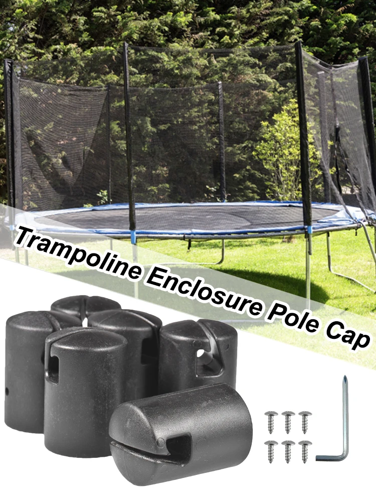 Trampoline Enclosure Pole Cap 6PCS за плоска стоманена ламарина Top Ring система