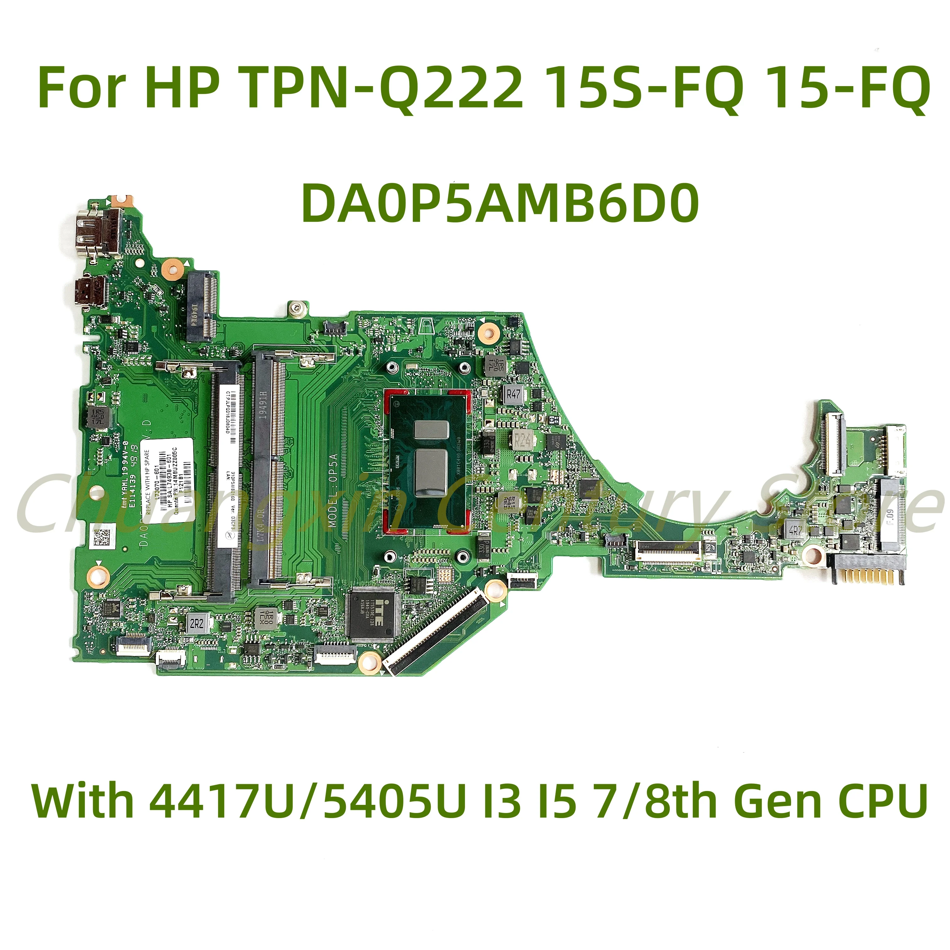 Подходящ за HP TPN-Q222 15S-FQ 15-FQ 15T-DY 15-DY дънна платка за лаптоп DA0P5AMB6D0 с 4417U / 5405U I3 I5 7/8th Gen CPU 100% тест