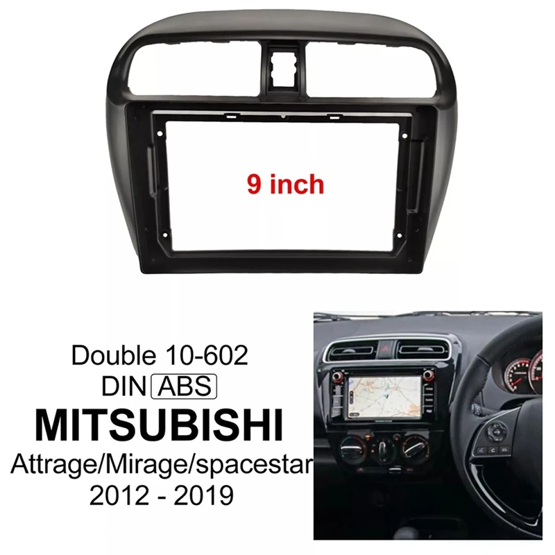Car Radio Fascia за MITSUBISHI Mirage Space Star 2012-2019 9 инчов екран комплект
